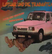 Lothar Und Die Trabanten - Unter Dem Wartburg