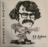 Lothar von Versen - 15 Jahre (1974 - 1989)