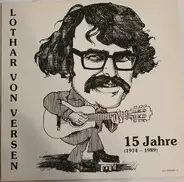 Lothar von Versen - 15 Jahre (1974 - 1989)