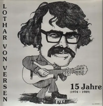 Lothar Von Versen - 15 Jahre (1974-1989)