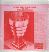 Lothar & the Hand People - Spores