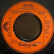 7inch Vinyl Single - Loti Pohl - Für Wen Ich Sing