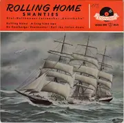 7inch Vinyl Single - Lotsengesangverein Knurrhahn - Rolling Home - Shanties