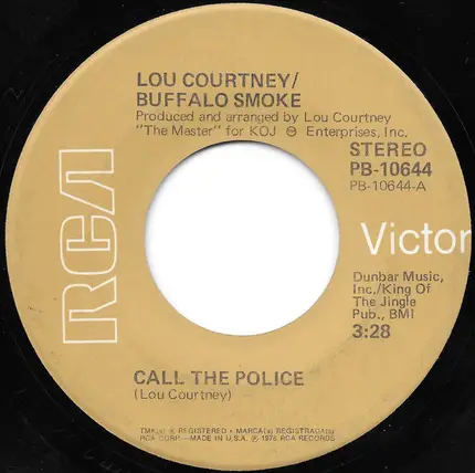 Lou Courtney / Buffalo Smoke - Call The Police / 911