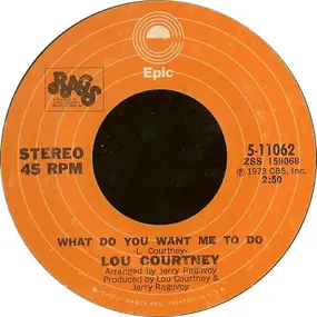 Lou Courtney - What Do You Want Me To Do / Beware