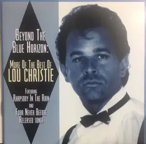 Lou Christie - Beyond The Blue Horizon: More Of The Best Of Lou Christie