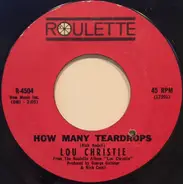 Lou Christie - How Many Teardrops / You And I (Have A Right To Cry)