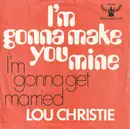7inch Vinyl Single - Lou Christie - I'm Gonna Make You Mine