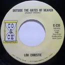 7inch Vinyl Single - Lou Christie - Outside The Gates Of Heaven