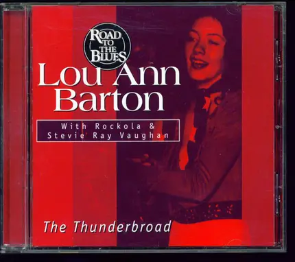 Lou Ann Barton - The Thunderbroad With Rockola & Stevie Ray Vaughan