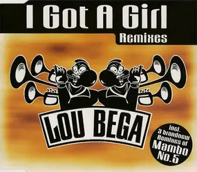 Lou Bega - I Got a Girl/Remixes