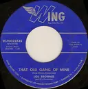 7inch Vinyl Single - Lou Brownie And His Orchestra - That Old Gang Of Mine