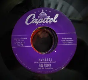 Lou Busch & His Orchestra - Zambezi / Rainbow's End