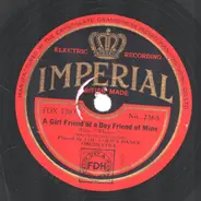 Lou Gold's Dance Orchestra - A Girl Friend Of A Boy Friend Of Mine / My Baby Just Cares For Me