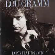 CD - Lou Gramm - Long Hard Look