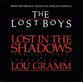 Lou Gramm - Lost In The Shadows
