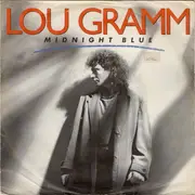 7inch Vinyl Single - Lou Gramm - Midnight Blue