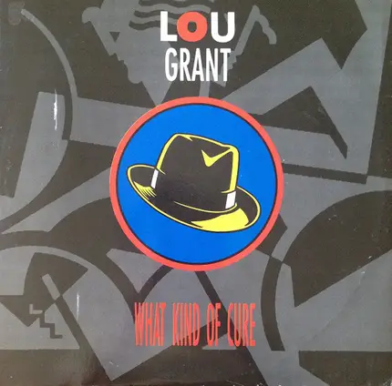 Lou Grant - What Kind Of Cure