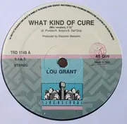 12inch Vinyl Single - Lou Grant - What Kind Of Cure