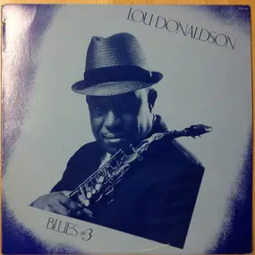 Lou Donaldson - Blues #3