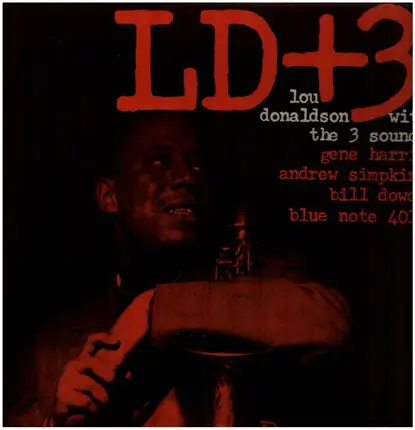 Lou Donaldson With The Three Sounds - LD+3