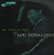 Lou Donaldson - The Time Is Right