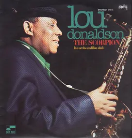 Lou Donaldson - The Scorpion (Live At The Cadillac Club)