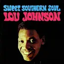 CD - Lou Johnson - Sweet Southern Soul / Incl. Early 60's Releases