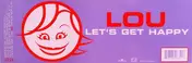 LOU - Let's Get Happy