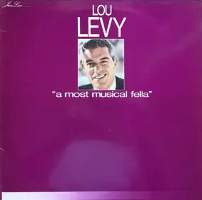 The Lou Levy Trio - 'A Most Musical Fella'