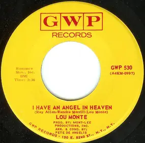 Lou Monte - I Have An Angel In Heaven / I Really Don't Want To Know