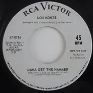 Lou Monte - Mama Get The Hammer (There's A Fly On Papa's Head) / Six O'Clock Supper (Boom! Boom! Boom!)
