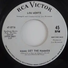 Lou Monte - Mama Get The Hammer (There's A Fly On Papa's Head) / Six O'Clock Supper (Boom! Boom! Boom!)