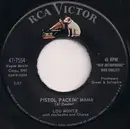 7inch Vinyl Single - Lou Monte With Orchestra And Chorus - Pisol Packin' Mama / Have Another