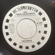 Lou Monte - The Three Italian Bears / Come Prima