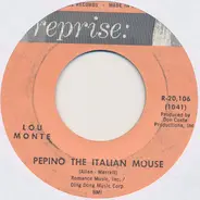 Lou Monte - Pepino The Italian Mouse / What Did Washington Say (When He Crossed The Delaware)