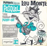 Lou Monte - Pepino's Friend Pasqual (The Italian Pussy-Cat)