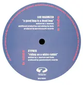 Cypher - A Good Bug Is A Dead Bug / Riding On A White Rabbit