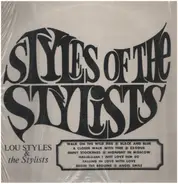 Lou Styles - Styles Of The Stylists