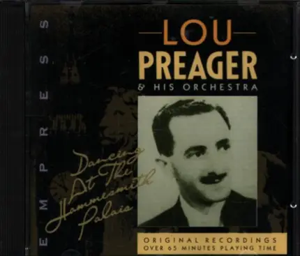 Lou Preager & His Orchestra - Dancing At The Hammersmith Palais