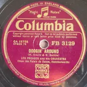 Lou Preager & His Orchestra - Doggin' Around / Bring On The Drums