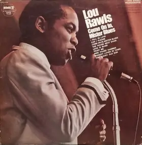Lou Rawls - Come On In, Mister Blues