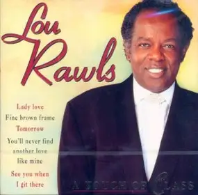 Lou Rawls - A Touch Of Class