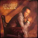 7inch Vinyl Single - Lou Rawls - Are You With Me