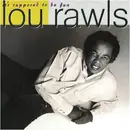 CD - Lou Rawls - It's Supposed To Be Fun