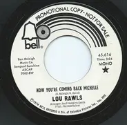 Lou Rawls - Now You're Coming Back Michelle