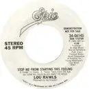 7inch Vinyl Single - Lou Rawls - Stop Me From Starting This Feeling