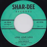 Lou Rawls With The Gaynel Hodge Singers - Love, Love, Love
