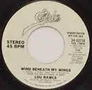 7inch Vinyl Single - Lou Rawls - Wind Beneath My Wings