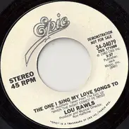Lou Rawls - The One I Sing My Love Songs To